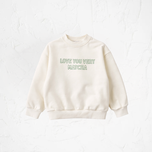 LOVE YOU VERY MATCHA Crew