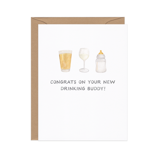 Drinking Buddies — Funny New Baby / New Parents Card