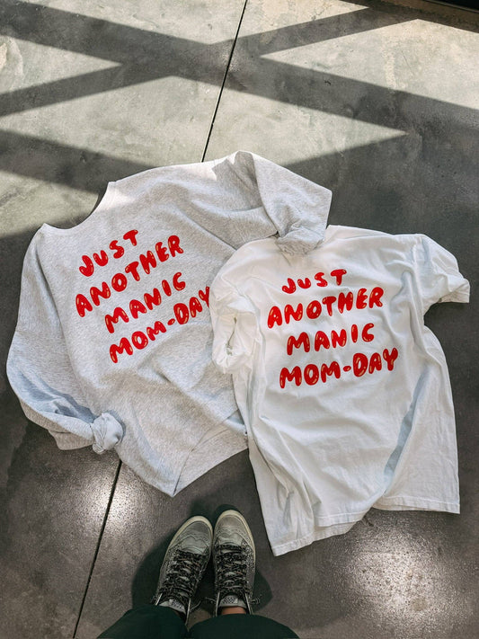 Manic mom-day sweatshirt